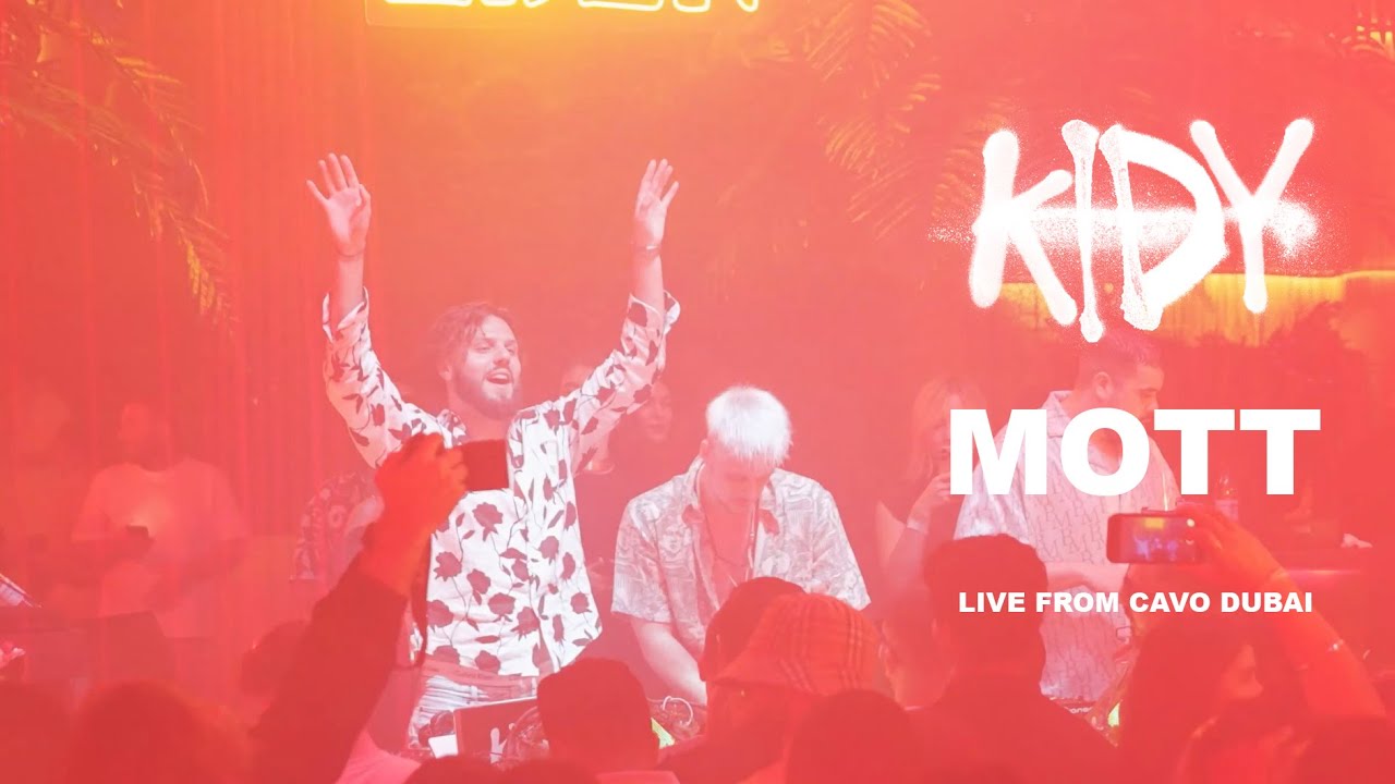 KIDY & MOTT - Live from Cavo Dubai [March 2024]