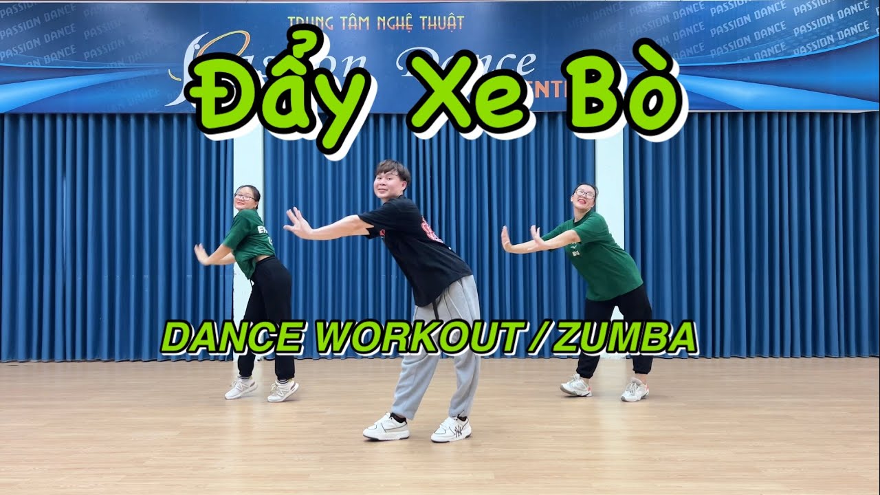 ĐẨY XE BÒ | Phương Mỹ Chi ft Dtap | Dance Workout/Zumba | Choreo by team HLV PASSION DANCE