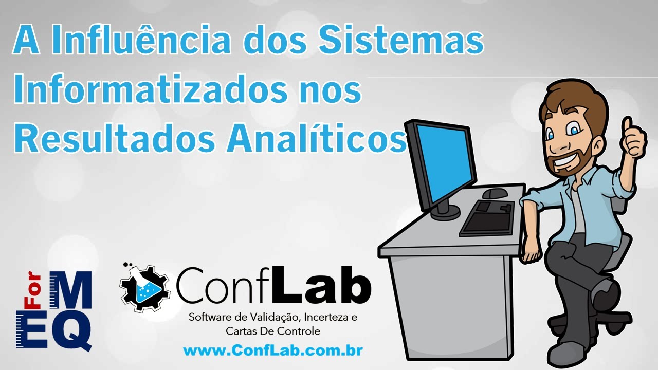 Webinar Internacional FORMEQ: A Influência dos Sistemas Informatizados nos Resultados Analíticos
