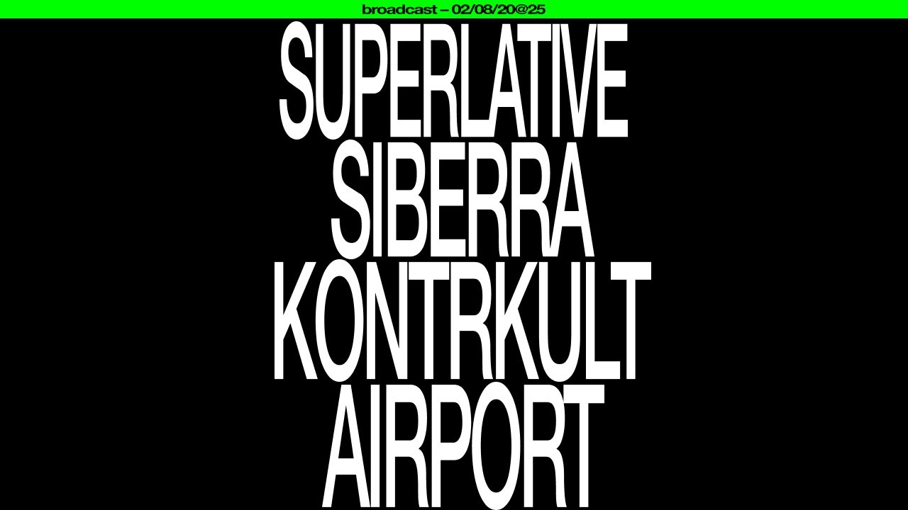 SUPERLATIVE BTB SIBERRA | KONTRKULT: AIRPORT
