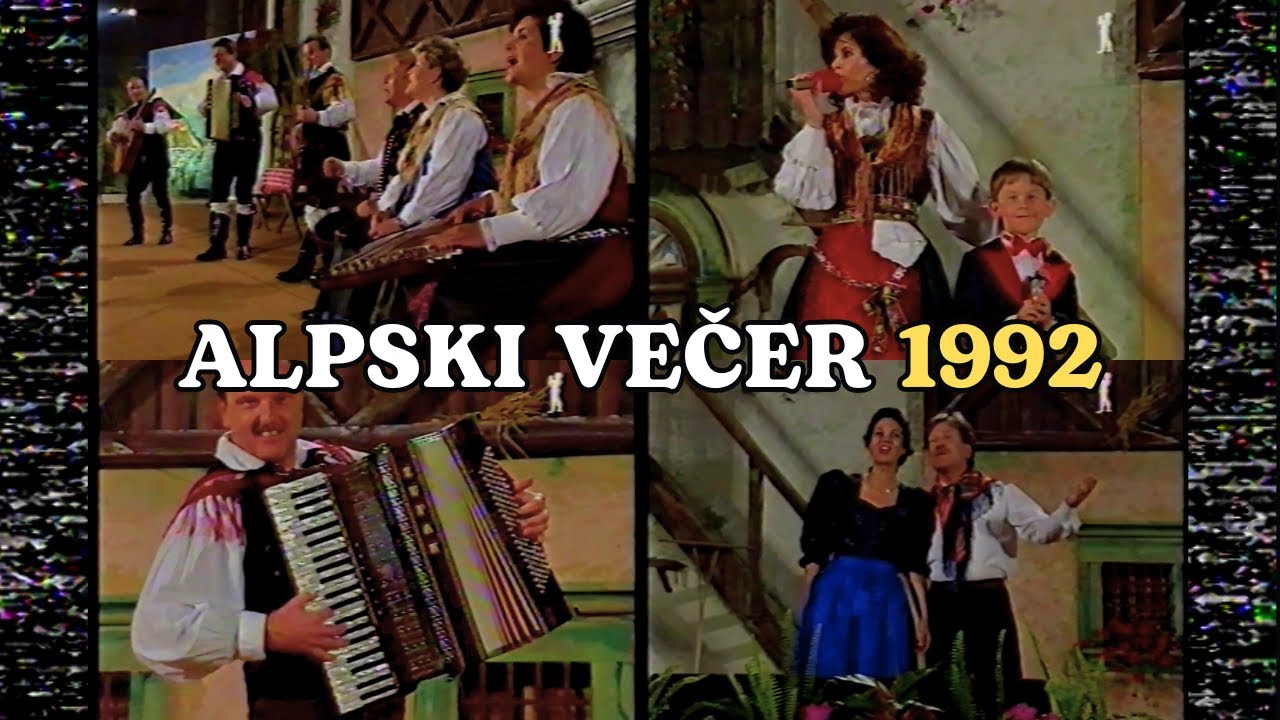 Alpski Večer 1992 (Ansambel Slovenija, Mito Trefalt, Ansambel Jožeta Burnika)