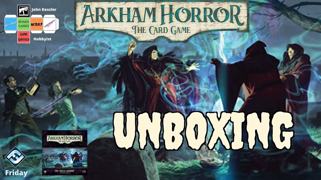 Arkham Horror LCG Circle Undone Deluxe Expansion Unboxing