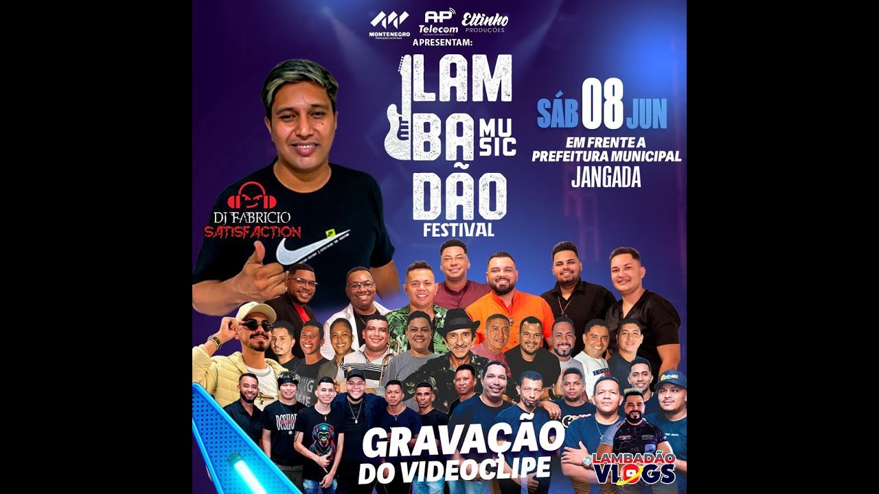 💿 LAMBADÃO MUSIC FESTIVAL - DJ FABRÍCIO SATISFACTION 065 996842790
