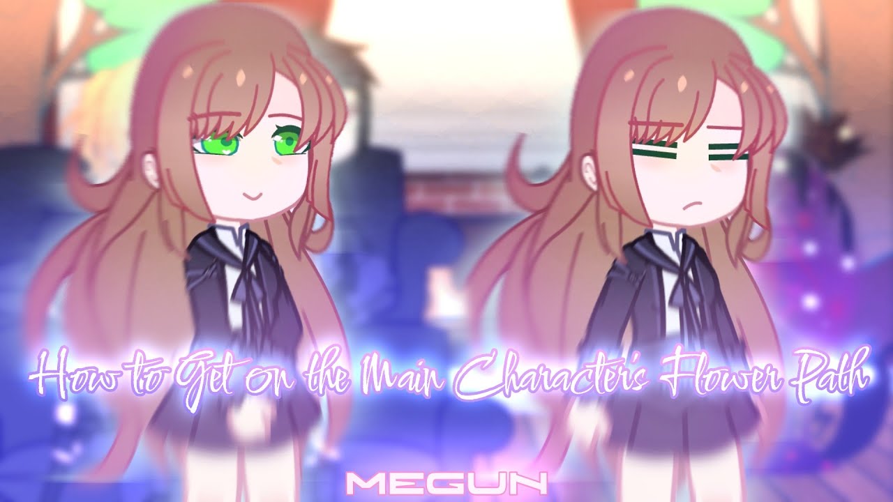 [2X]REACT//How to Get on the Main Character&rsquo;s Flower Path//gacha react // MEGUN 🇰🇿