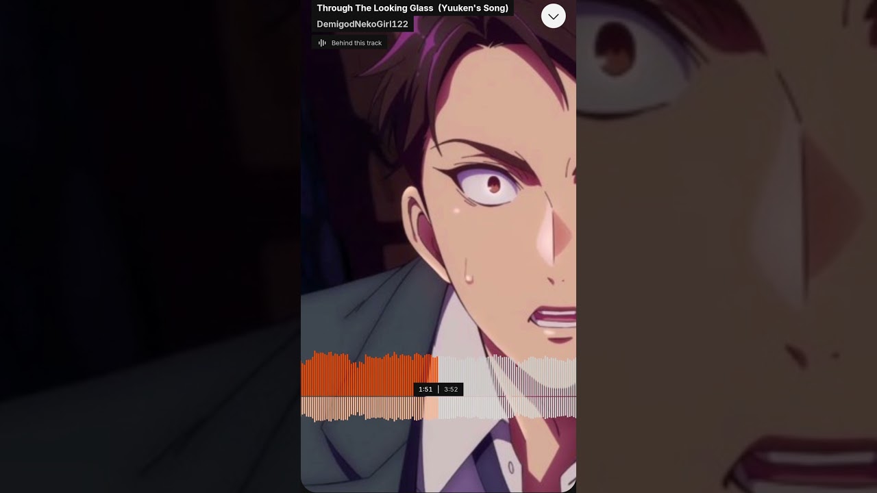 Through The Looking Glass (Yuuken Enma's Theme Song)