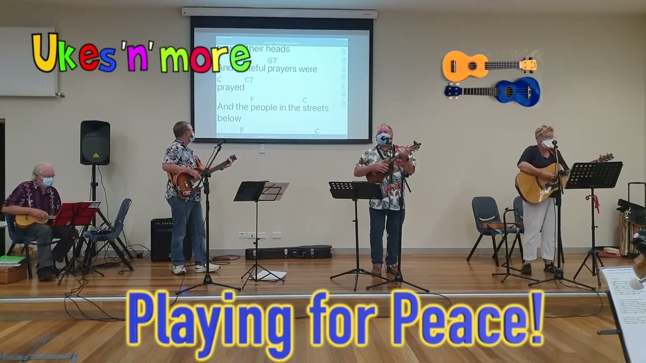 Ukes'n'more - Playing for Peace - Last Night I Had the Strangest Dream