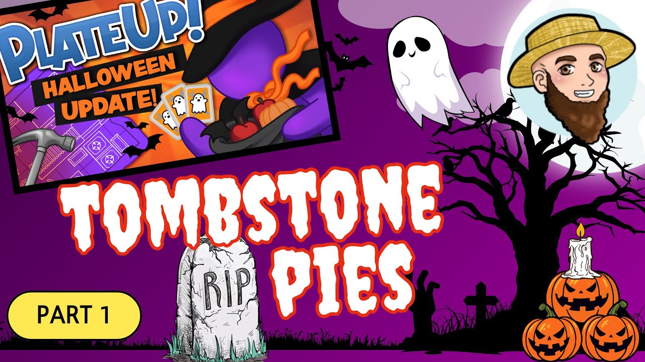 Tombstone Pies! (HALLOWEEN UPDATE!!) - Solo Play,  PlateUp! I Part 01