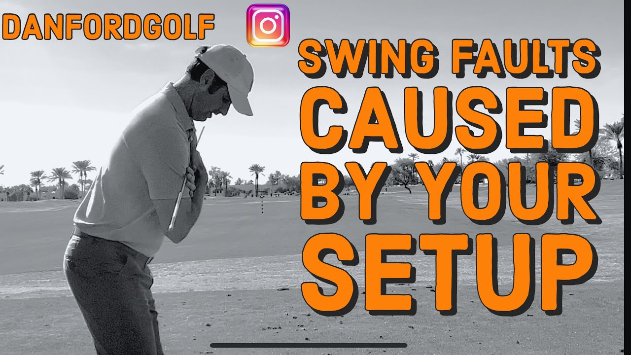 Correct your GOLF SETUP to fix your GOLF SWING