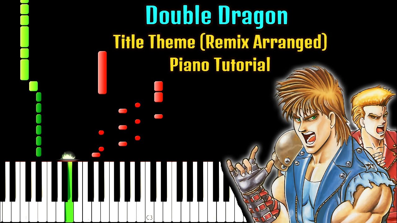 Double Dragon - Title Theme (Remix Arranged) - Piano Tutorial