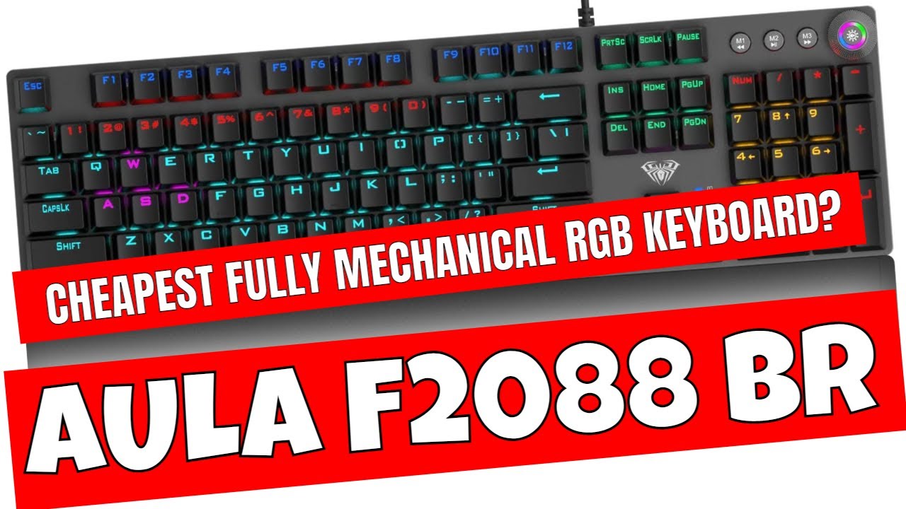CHEAPEST FULLY Mechanical RGB Keyboard Only £20 AULA F2088