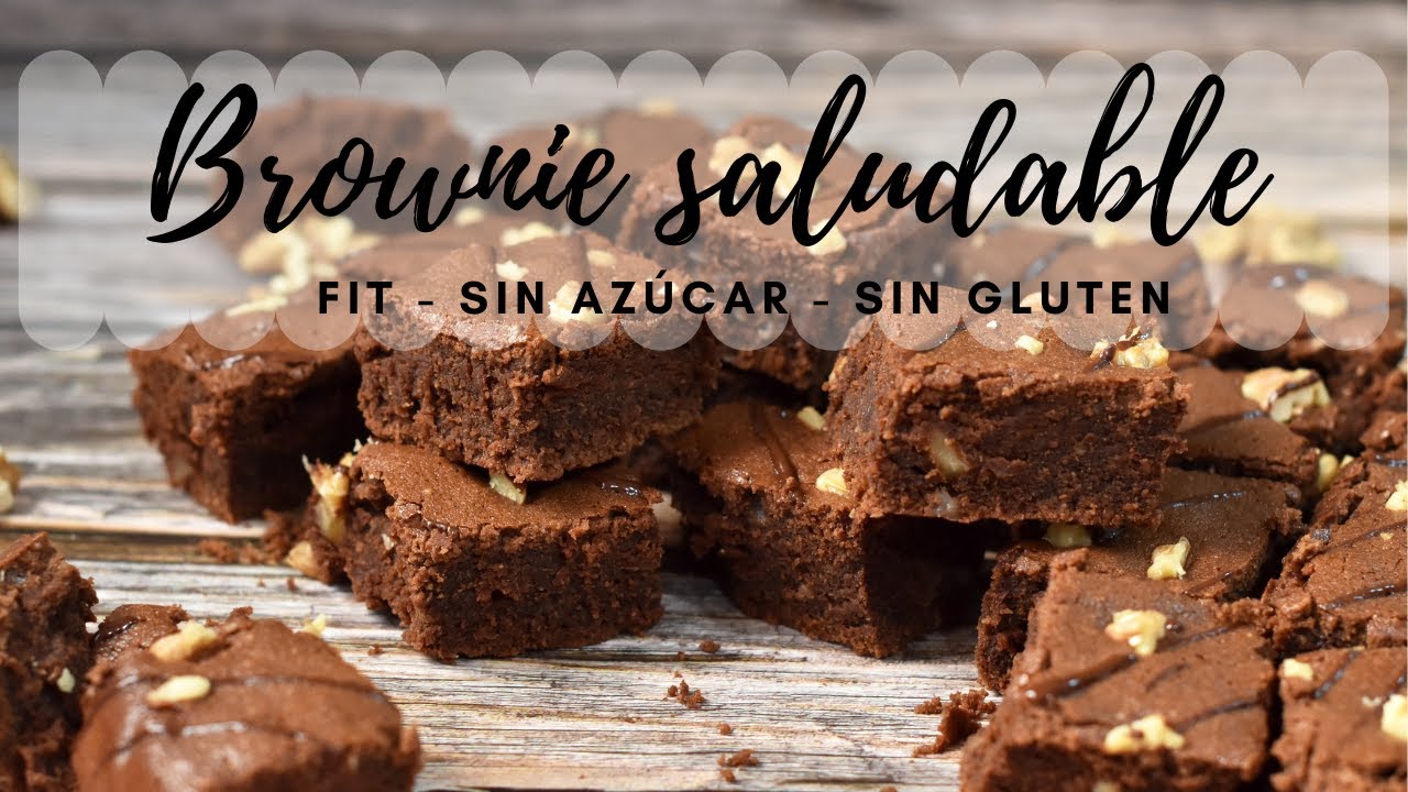 RECETA DE BROWNIE SALUDABLE, FIT Y SIN AZÚCAR