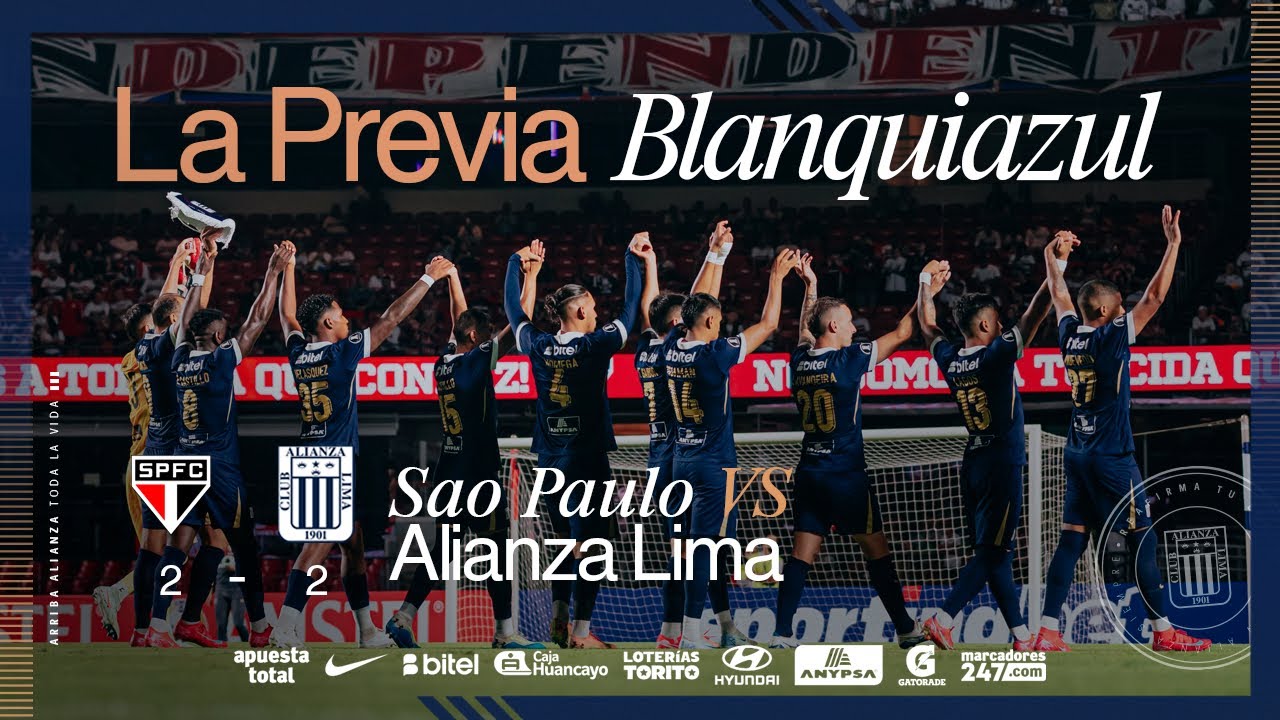 ⚪️LA PREVIA BLANQUIAZUL 🔵🔥| São Paulo 2 - 2 Alianza Lima | ALIANZA LIMA TV.