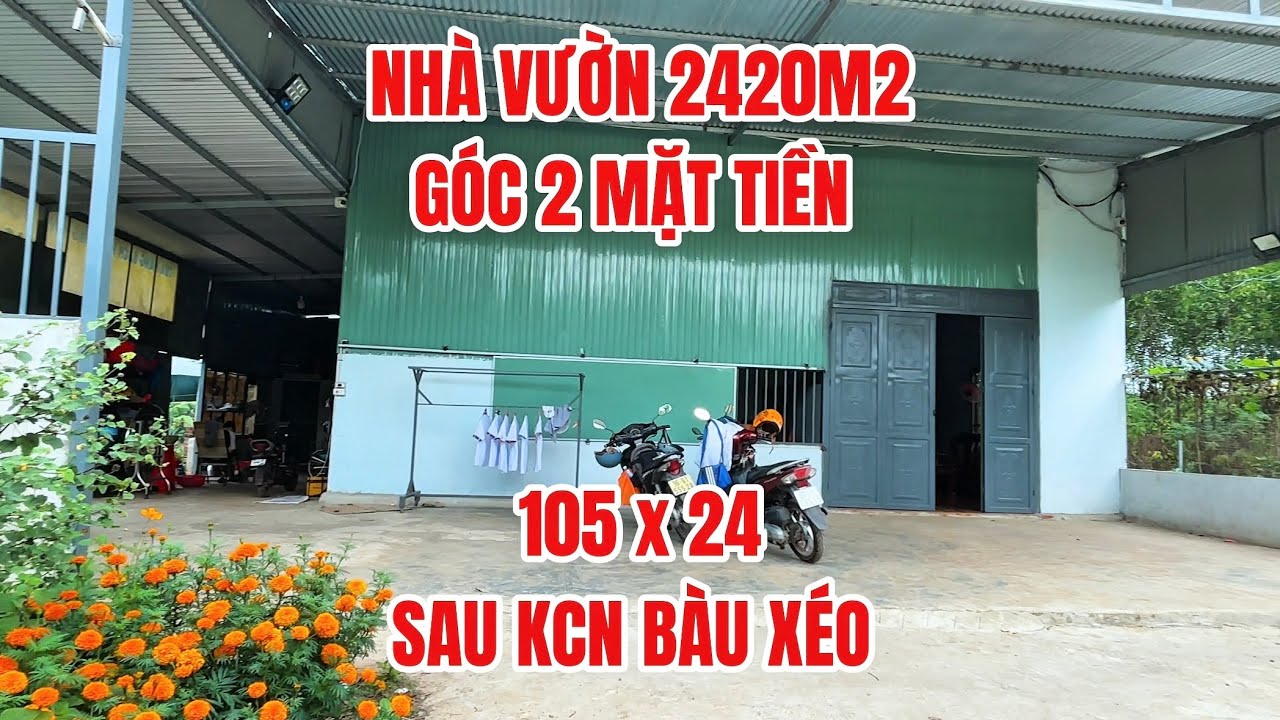 Nhà vườn 2420m2 góc 2 mặt tiền ngay sau KCN Bàu xéo, cách Tphcm 40km #đất_đồng_nai 