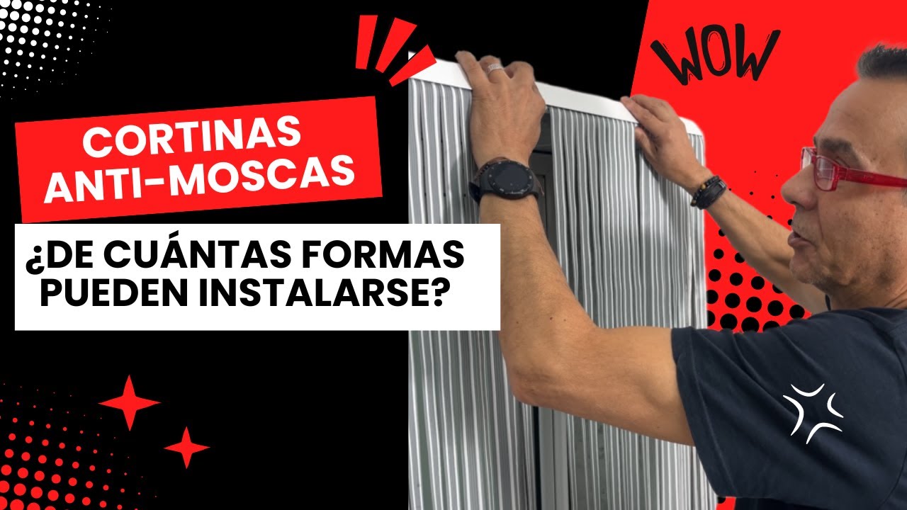 &iquest;Cu&aacute;ntas formas hay de instalar una cortina Anti-Moscas?