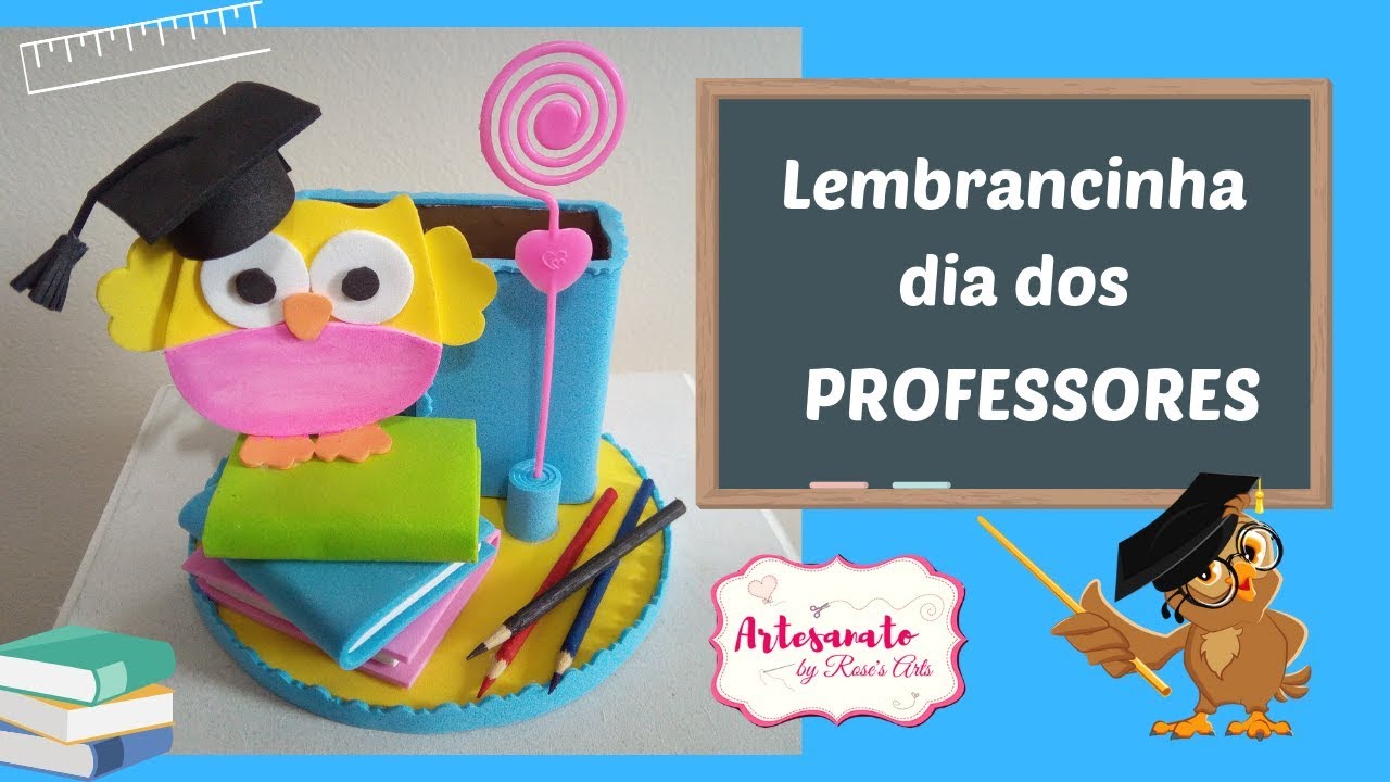 Lembrancinha Dia dos Professores - Passo a Passo