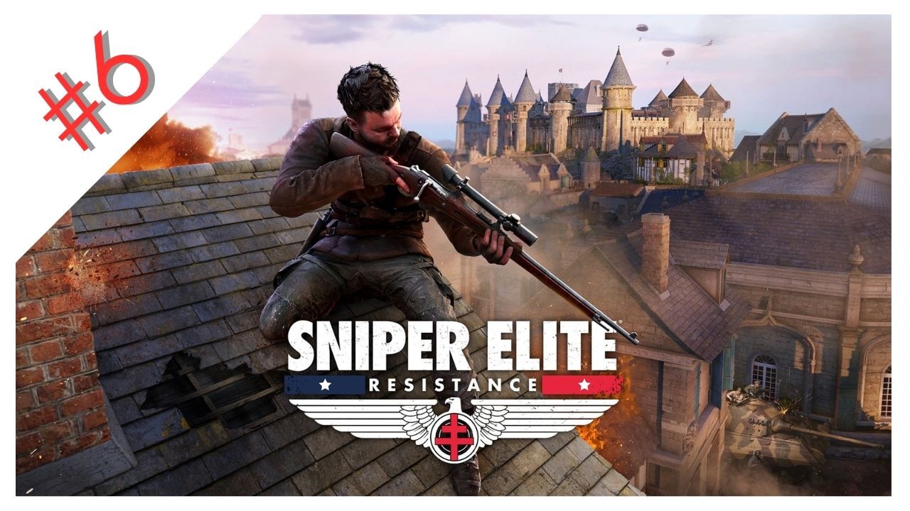 🎯 Sniper Elite: Resistance – Mission 6: Assault on Fort Rouge (Full Gameplay Walkthrough)