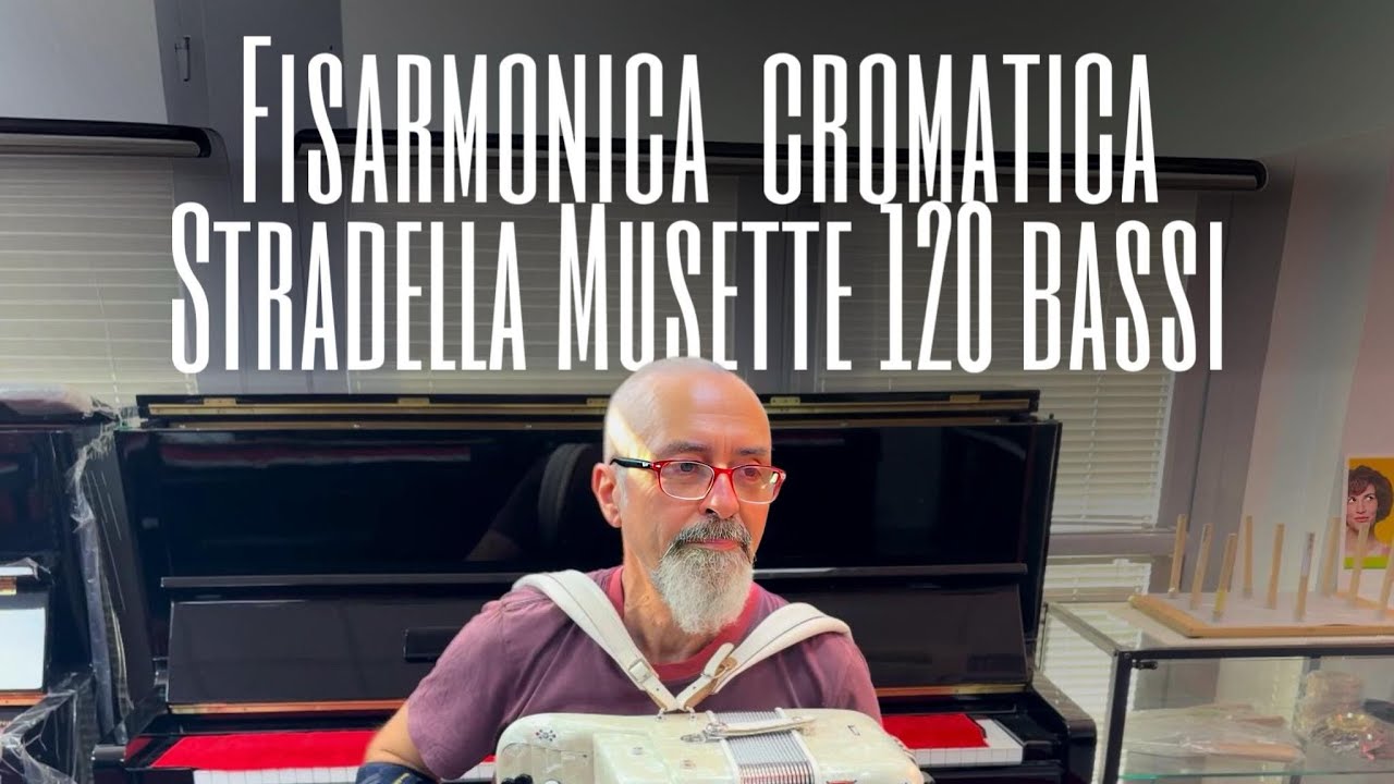 Fisarmonica cromatica 120 bassi Stradella Musette