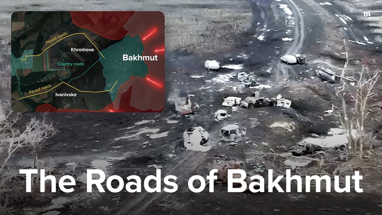 The Roads of Bakhmut