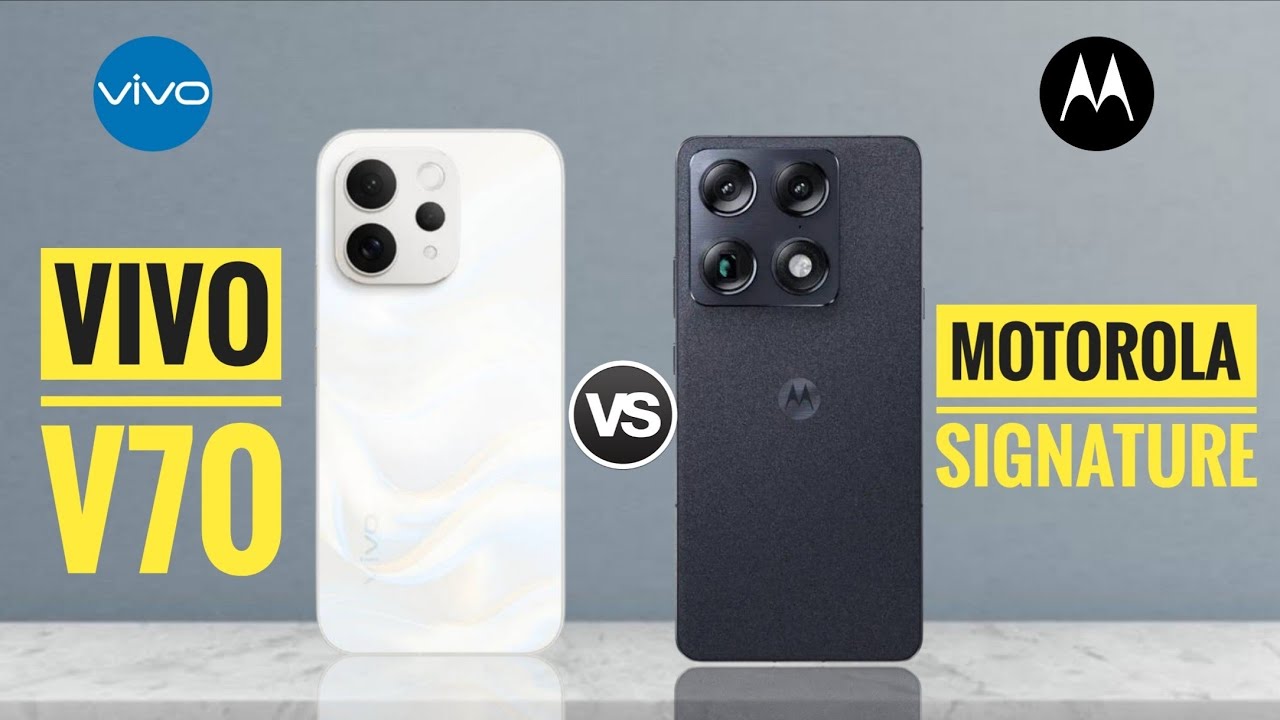 Vivo V70 vs Motorola Signature : Full Comparison ⚡ Which is Best?