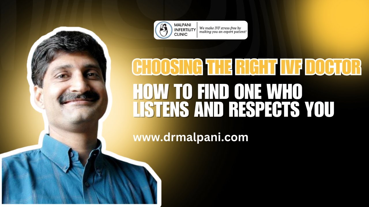 Choosing the Right #ivfdoctor &ndash; How to Find One Who Listens and Respects You #ivfdoctor #ivfsuccess