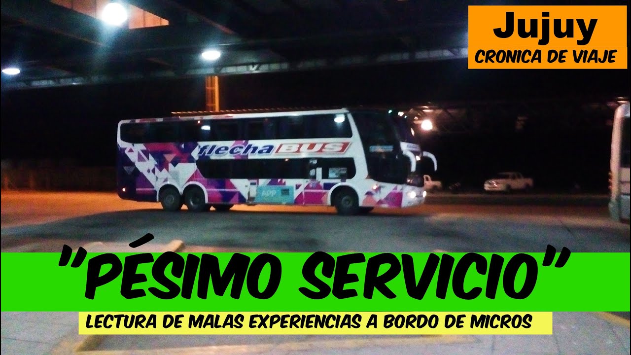 CRÓNICA DE VIAJE | SALTA - JUJUY (FlechaBUS 8781)