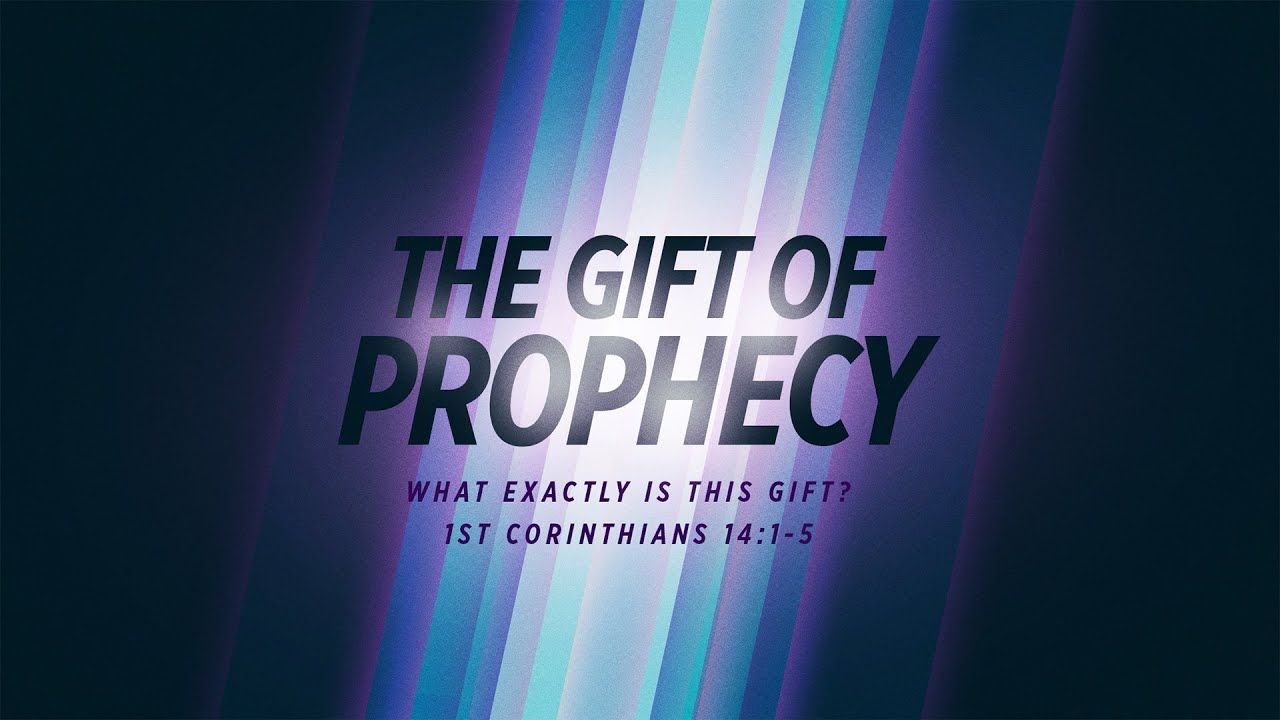 The Gift of Prophecy