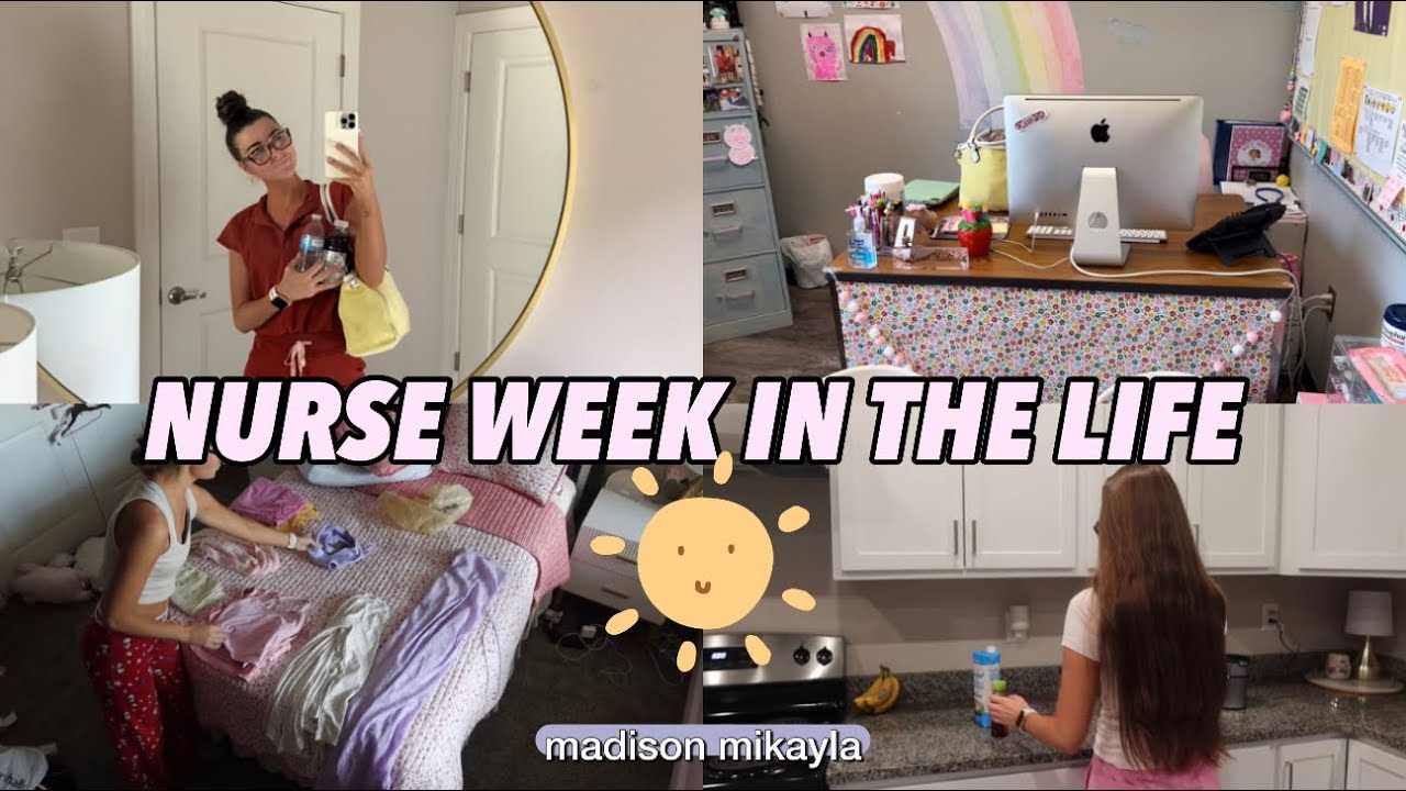 NURSE WEEK IN THE LIFE 💕💖