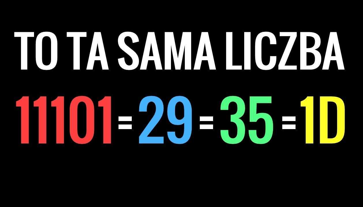 Zamiana liczb - system dwójkowy, szesnastkowy, ósemkowy, dziesiętny