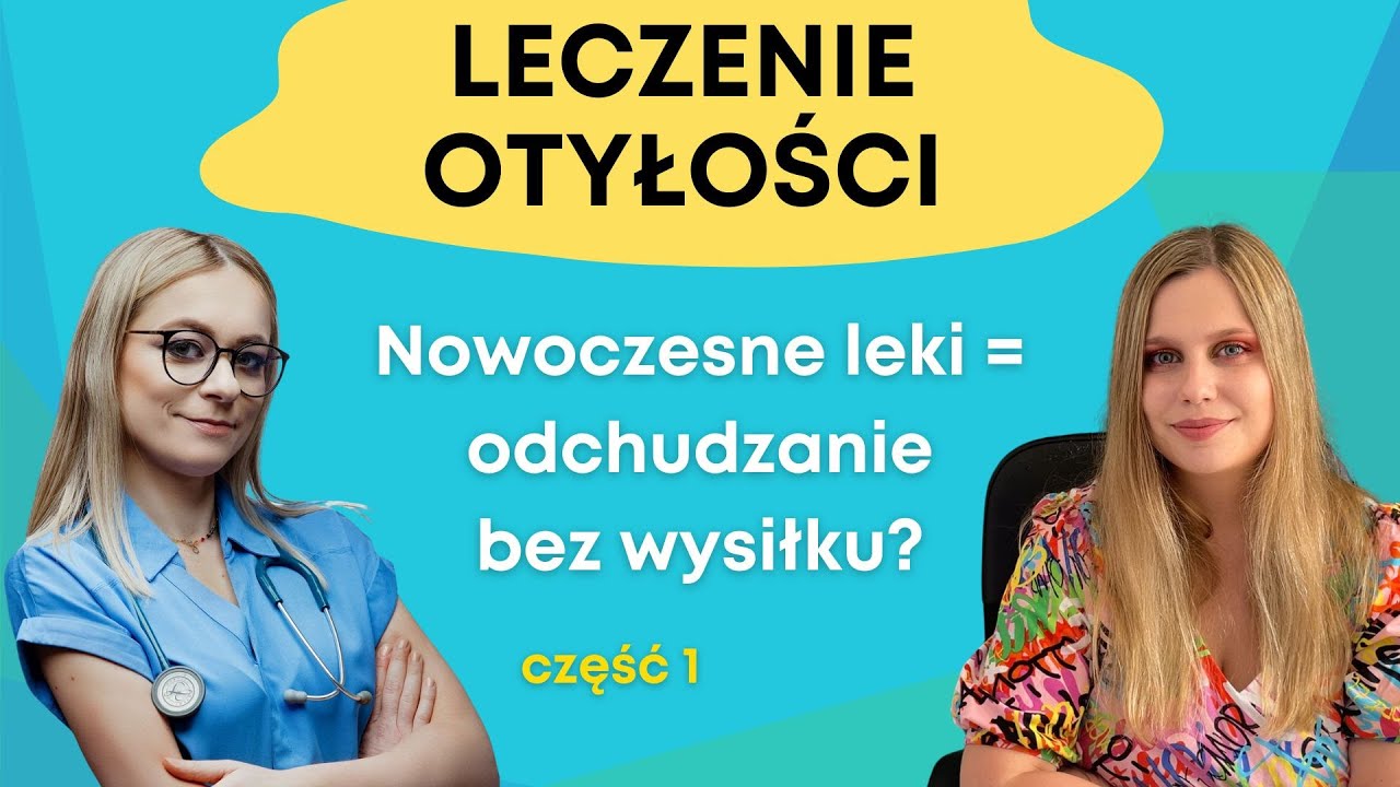 Ozempic, Saxenda, Mounjaro - moda na łatwe odchudzanie czy terapia ratująca zdrowie? | WEBINAR
