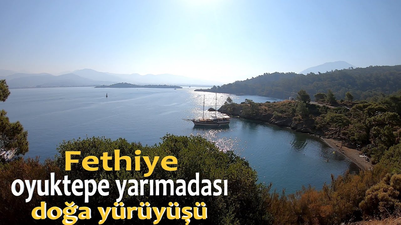 FETHİYE OYUKTEPE YARIMADASI DOĞA YÜRÜYÜŞÜ / FETHIYE OYUKTEPE PENINSULA HIKING