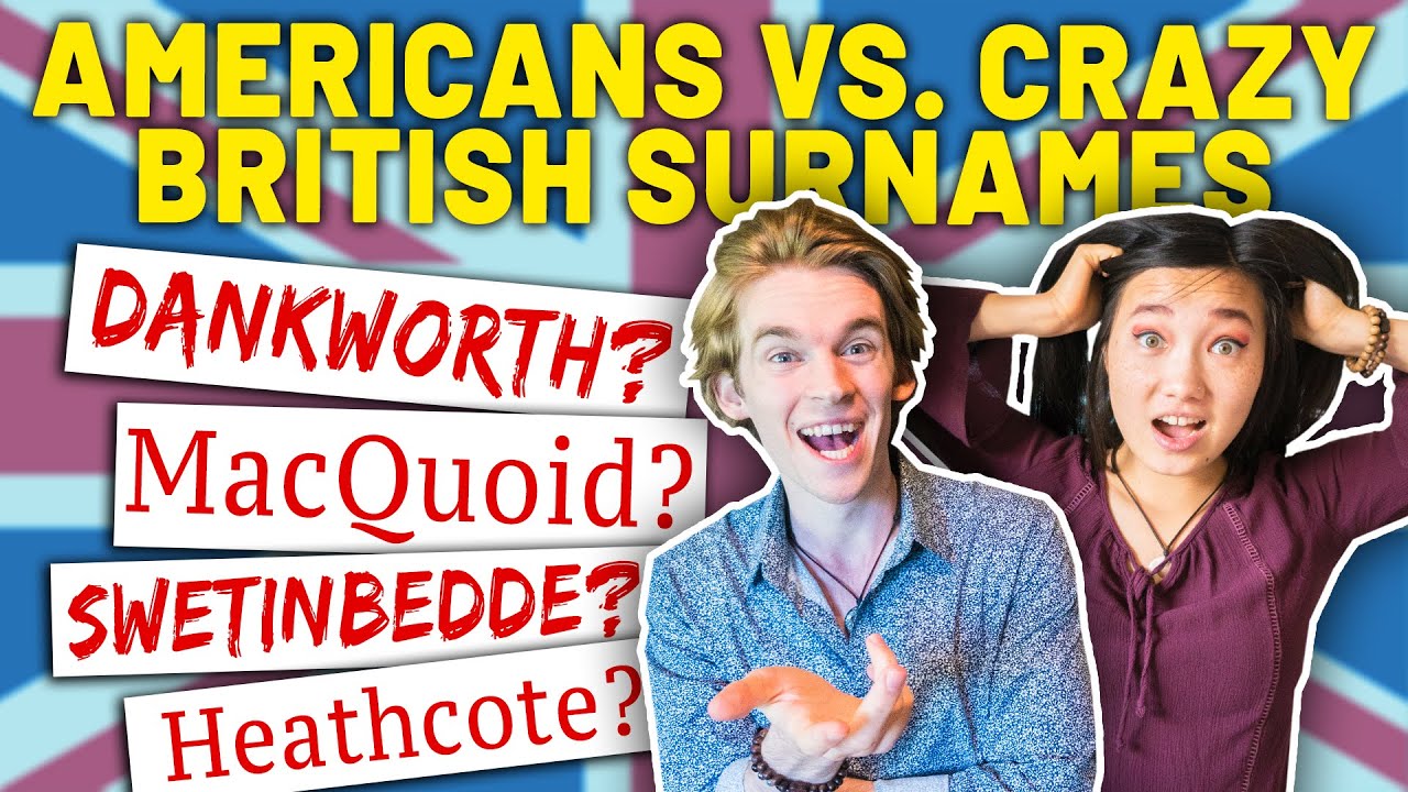 Americans Try To Pronounce UK Surnames [20 Crazy British Names]