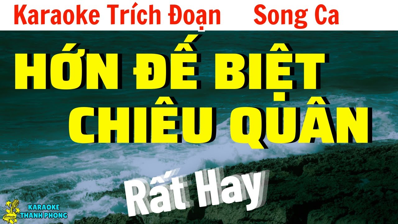 Karaoke Trích Đoạn Hớn Đế Biệt Chiêu Quân Song Ca | Rất Hay