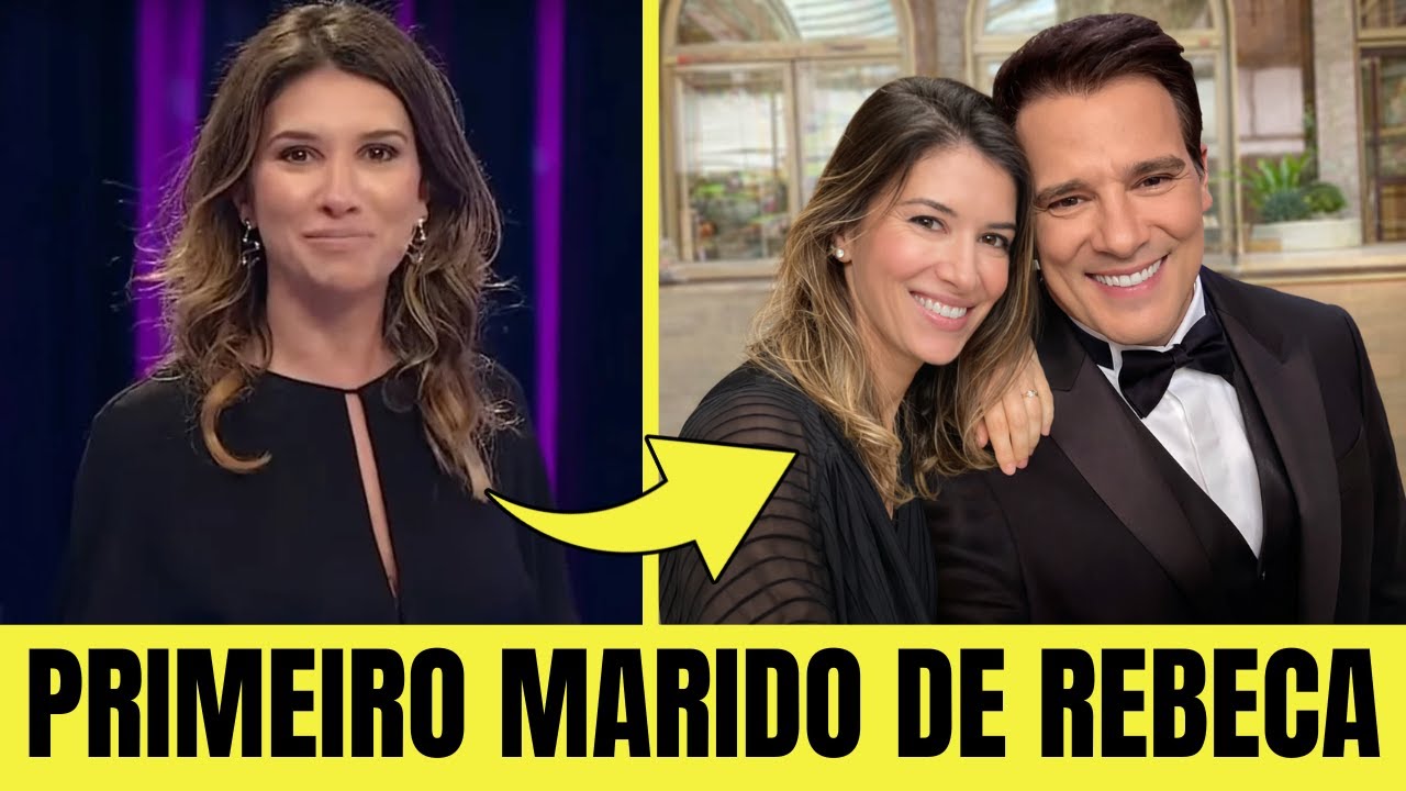 Você Não Vai Acreditar Quem Foi o Primeiro Marido de Rebeca Abravanel — A Verdade Surpreendeu Todos!