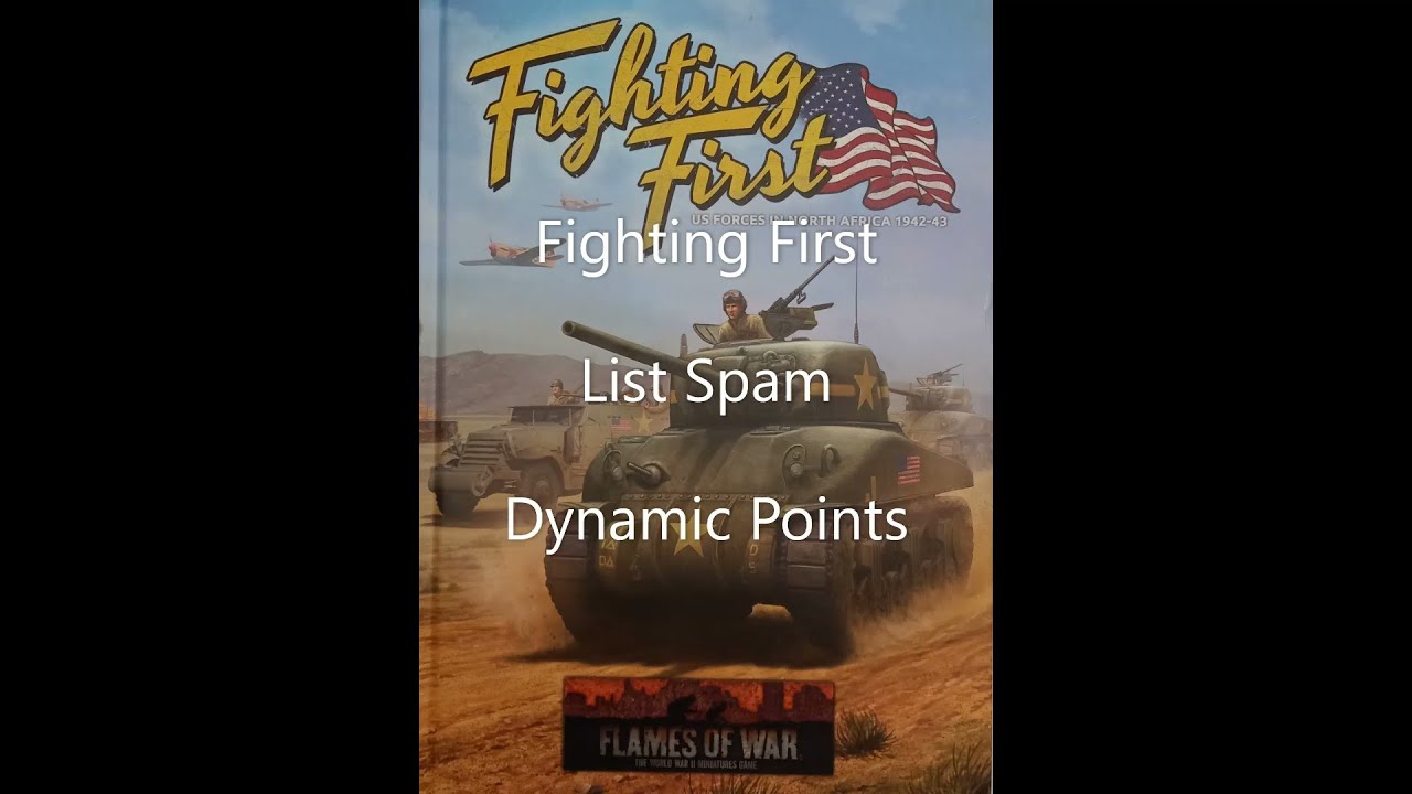 Flames of War: Fighting First List Spam Dynamic Points