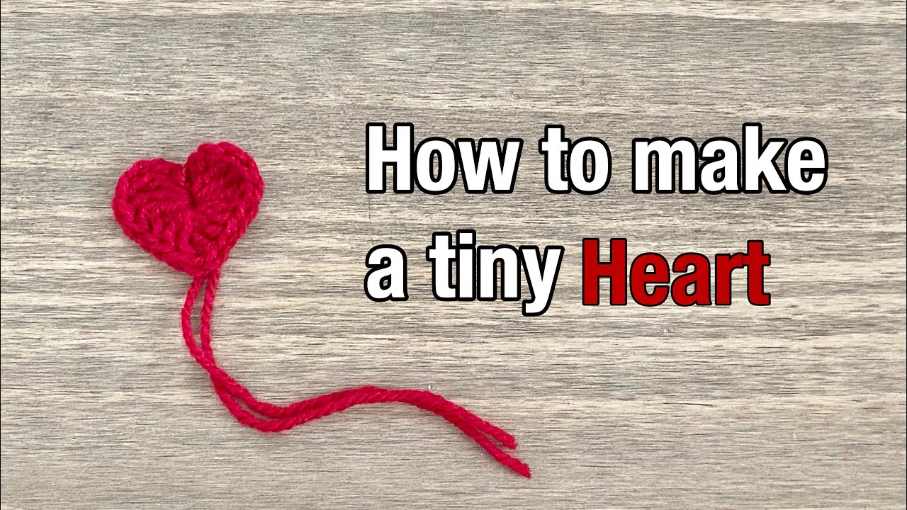 easy to make crochet heart / Tiny crochet heart/ beginner friendly