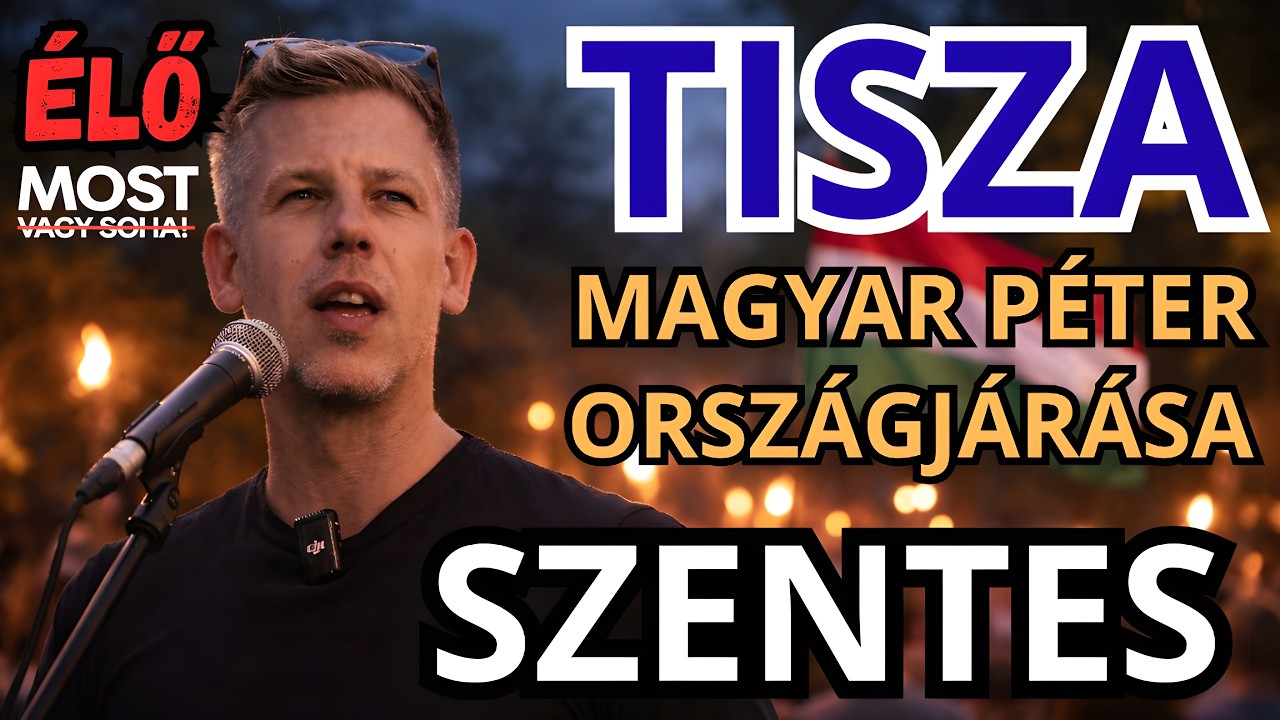Magyar Péter országjárása - SZENTES - ÉLŐ KÖZVETÍTÉS - TISZA  #tiszapárt #magyarpeter
