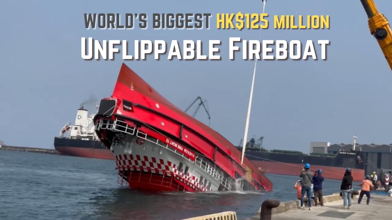 Hong Kong's 6-Second Self-Righting Fireboat  Flips, Floats, and Fights Like a Boss!