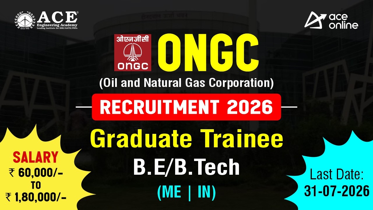 Набор персонала в ONGC 2026 | Стажер-выпускник | Крайний срок: 31.07.2026 | ACE Online