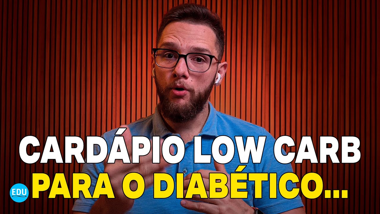 TRANSFORME A SUA DIETA: Cardápio LOW CARB de 1 DIA para Diabéticos!