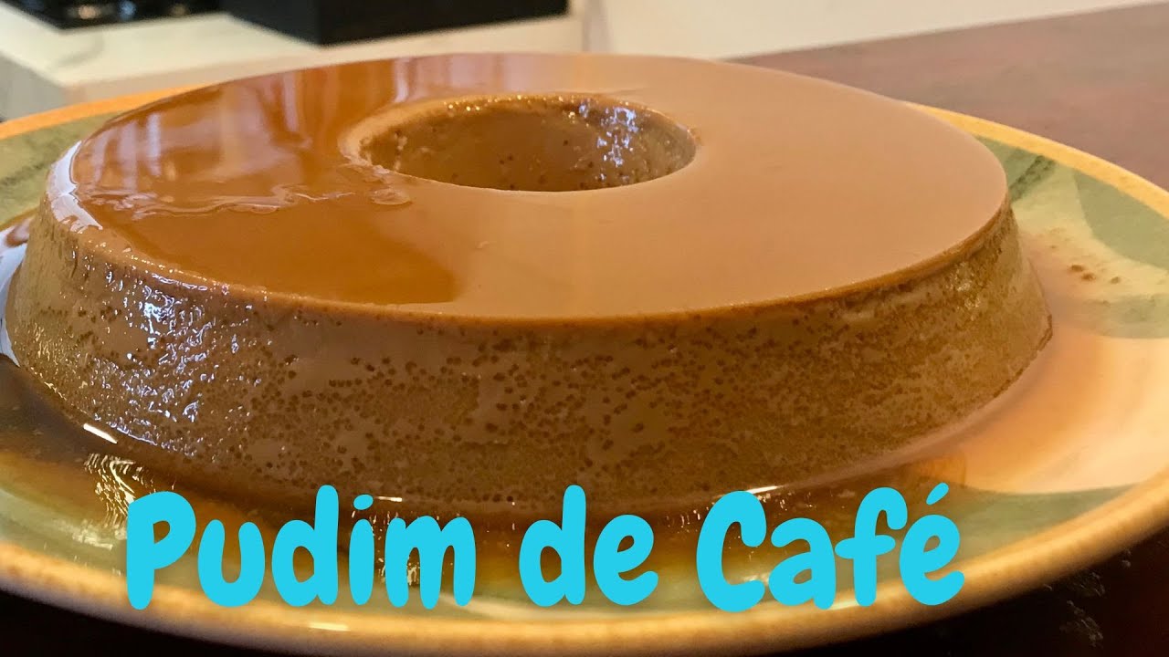 ESSE PUDIM DE CAFÉ VAI CONQUISTAR O SEU CORAÇÃO