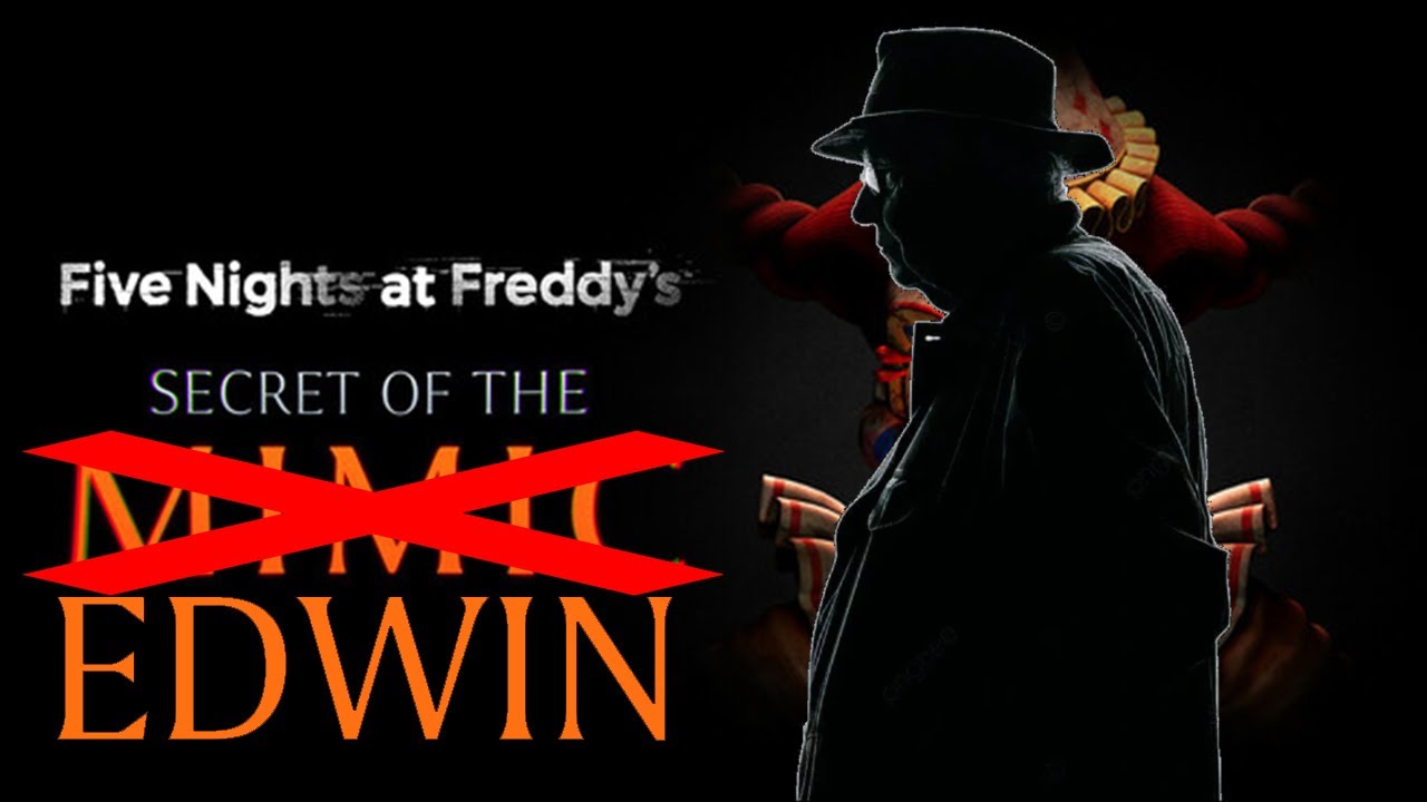 FNaF Secret of the Edwin