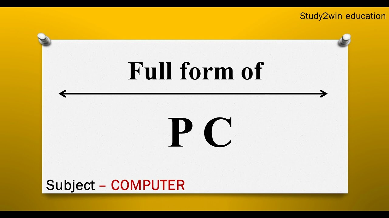PC ka full form | Full form of PC in English  | Subject - COMPUTER