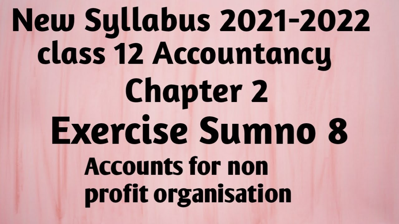 12th Accountancy-Chapter 2(Exercise sumno 8)
