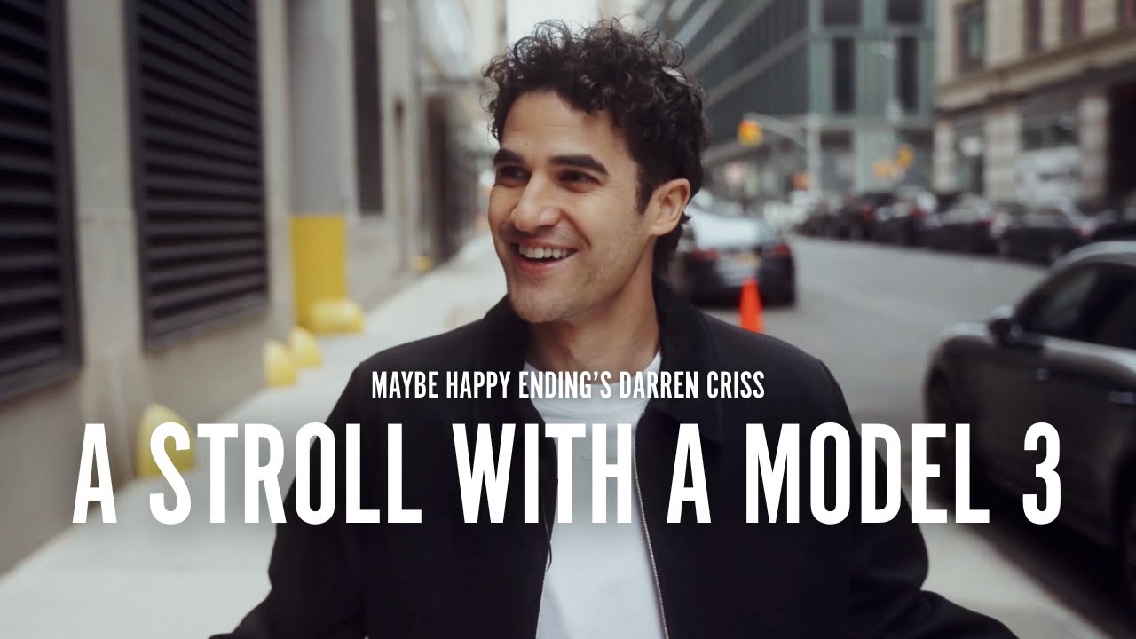A Stroll With A Model 3 | Maybe Happy Ending's Darren Criss