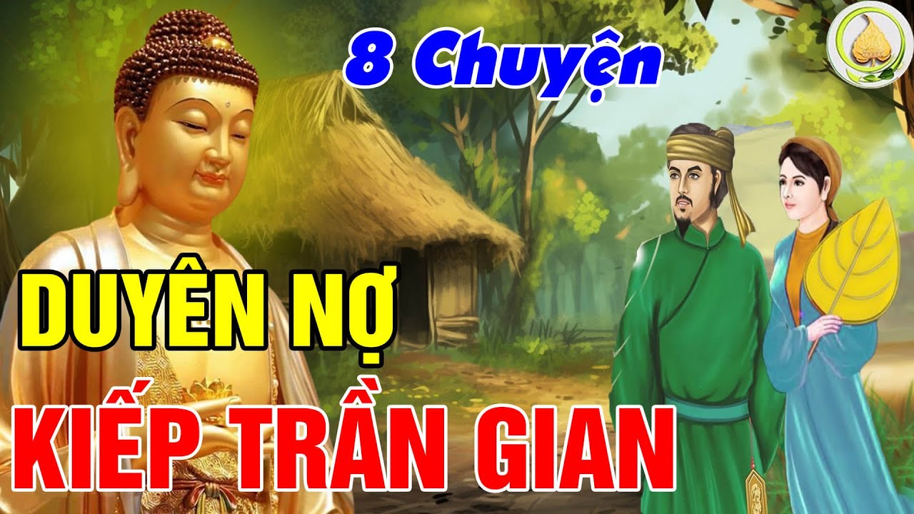 Nhân Quả Báo Ứng Ở Đời,NHÂN DUYÊN VỢ CHỒNG KIẾP NÀY Có Phải Do DUYÊN NỢ KIẾP TRƯỚC_Lời Vàng Phật Dạy