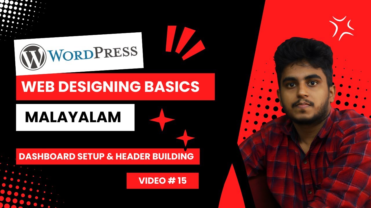 Wordpress WebDesigning Basics | Dashboard Setup & Header Building| Malayalam Classes | Kiran Johnson