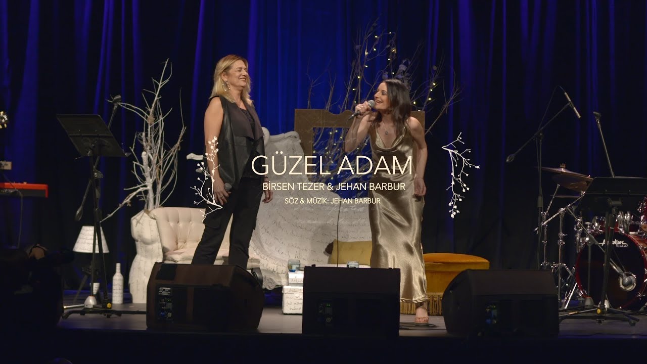 Jehan Barbur & Birsen Tezer - Güzel Adam (Live)
