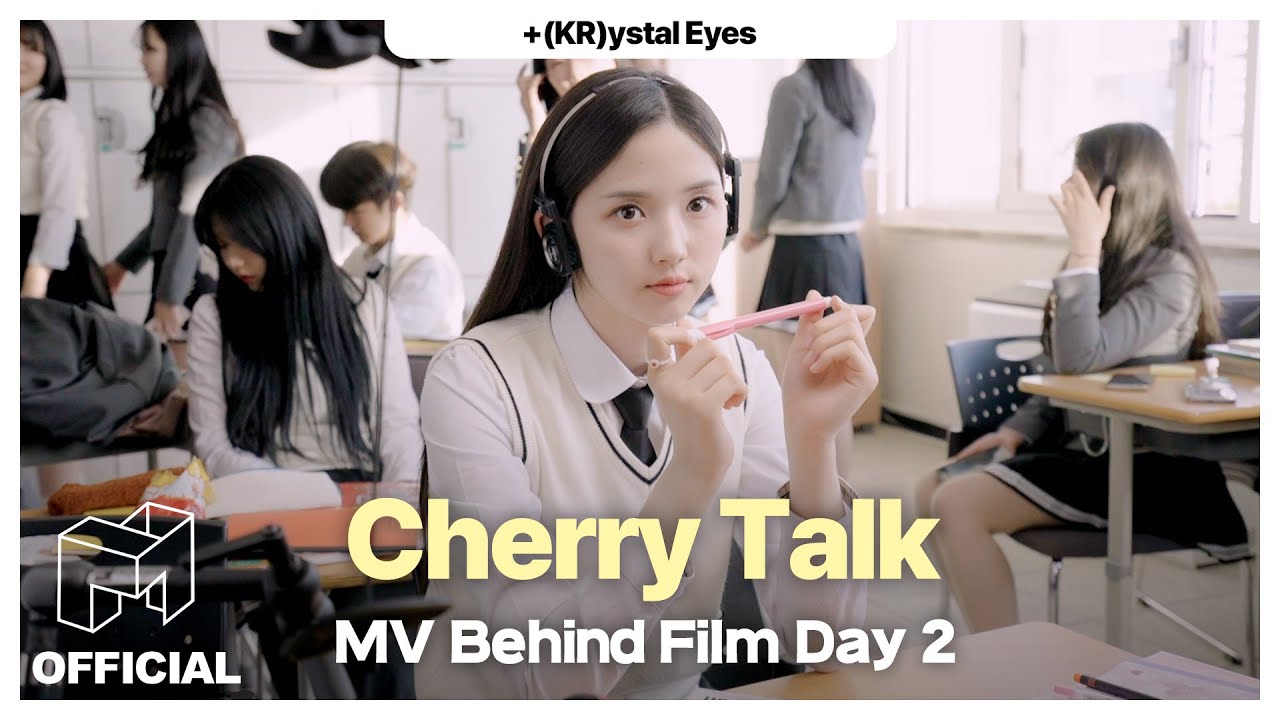 Cherry Talk MV Behind Film Day 2 | EN JP CN ES IN | +(KR)ystal Eyes.SSS