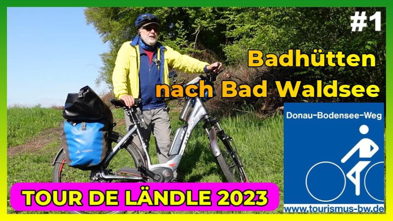 Tour de Ländle 2023 mit E Bike Teil 1 (Badhütten - Bad Waldsee)