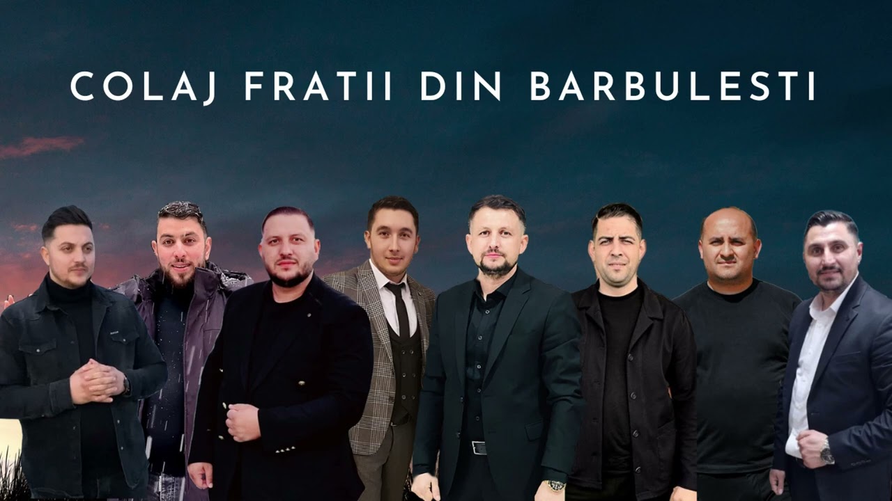Colaj Fratii din Barbulesti